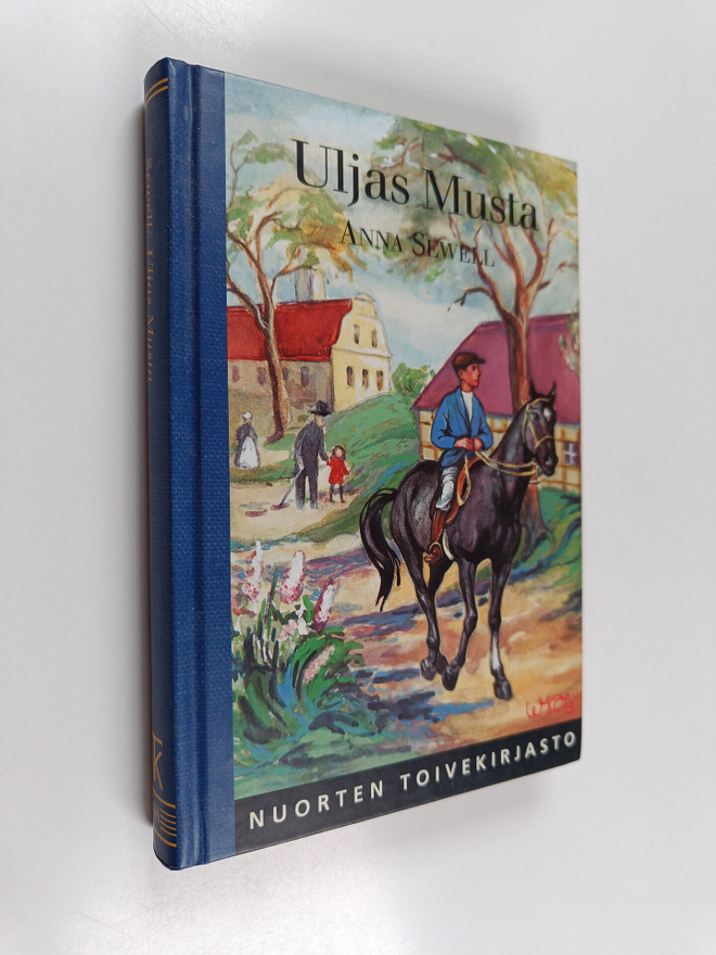 Anna Sewell : Uljas Musta : hevosen tarina