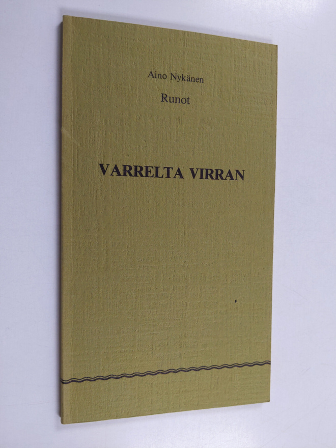 Aino Nykänen : Varrelta virran