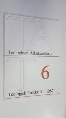 Teologinen aikakauskirja 6/1987