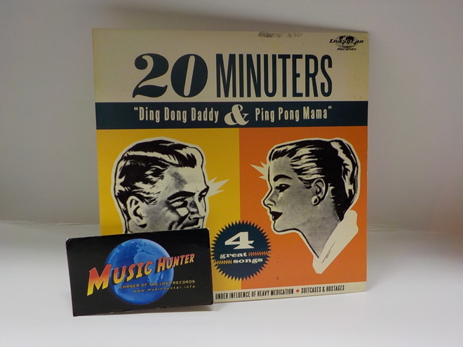 20 MINUTERS - DING DONG DADDY & PING PONG MAMA M-/EX+ 7"
