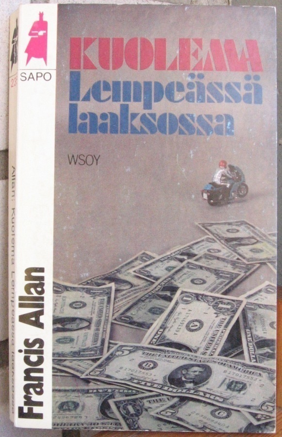 SaPo 235. Francis Allan: Kuolema lempeässä laaksossa. 222 s.