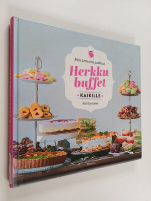 Kati Koskinen : Herkkubuffet kaikille - Pink Lemonin parhaat
