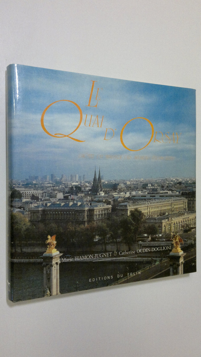 Marie Hamon-Jugnet : Le Quai d'Orsay a l'hotel du Ministr...