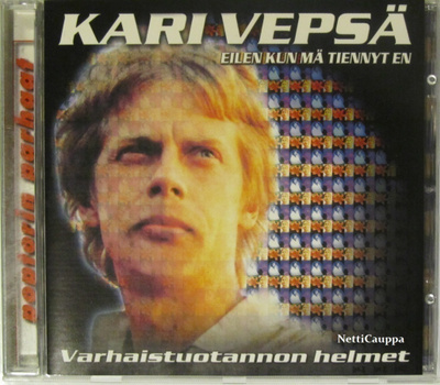 Kari Vepsä • Eilen kun mä tiennyt en CD