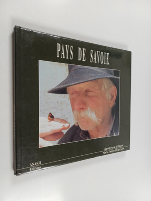 Jean-Pierre Buisson : En pays de Savoie - Jean-Bernard Bu...