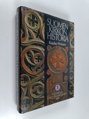Kauko Pirinen : Suomen kirkon historia 1 : Keskiaika ja u...