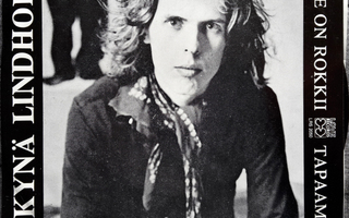 ISOKYNÄ LINDHOLM, Se Se On Rokkii / Tapaaminen - single 1974
