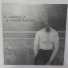 LOCO - MATKALLA ... / KUVIO KAURIIN M-/M- 7" - pikkukuva 2