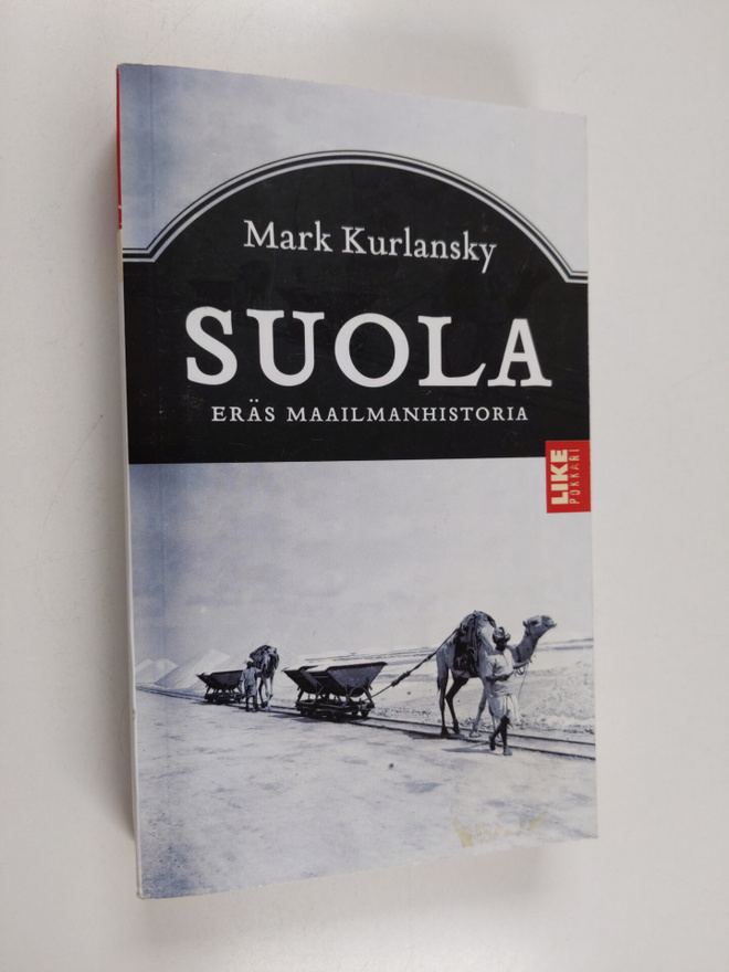 Mark Kurlansky : Suola : eräs maailmanhistoria