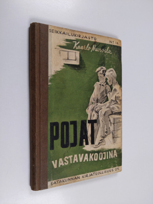 Kaarlo Nuorvala : Pojat vastavakoojina : seikkailukertomu...