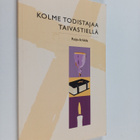 Reijo Arkkila : Kolme todistajaa taivastiellä - pikkukuva 1