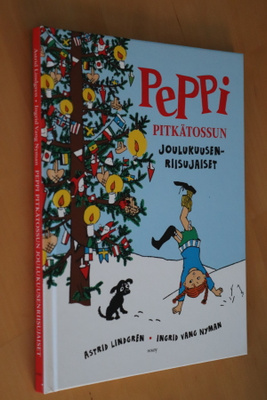 Astrid Lindgren : Peppi Pitkätossun joulukuusenriisujaiset
