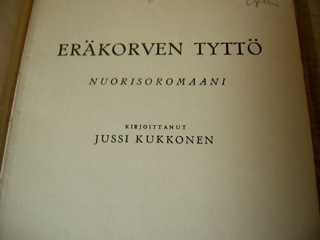 JUSSI KUKKONEN : ERÄKORVEN TYTTÖ