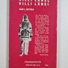 Kari J. Kettula : Villi länsi, villi länsi - pikkukuva 2