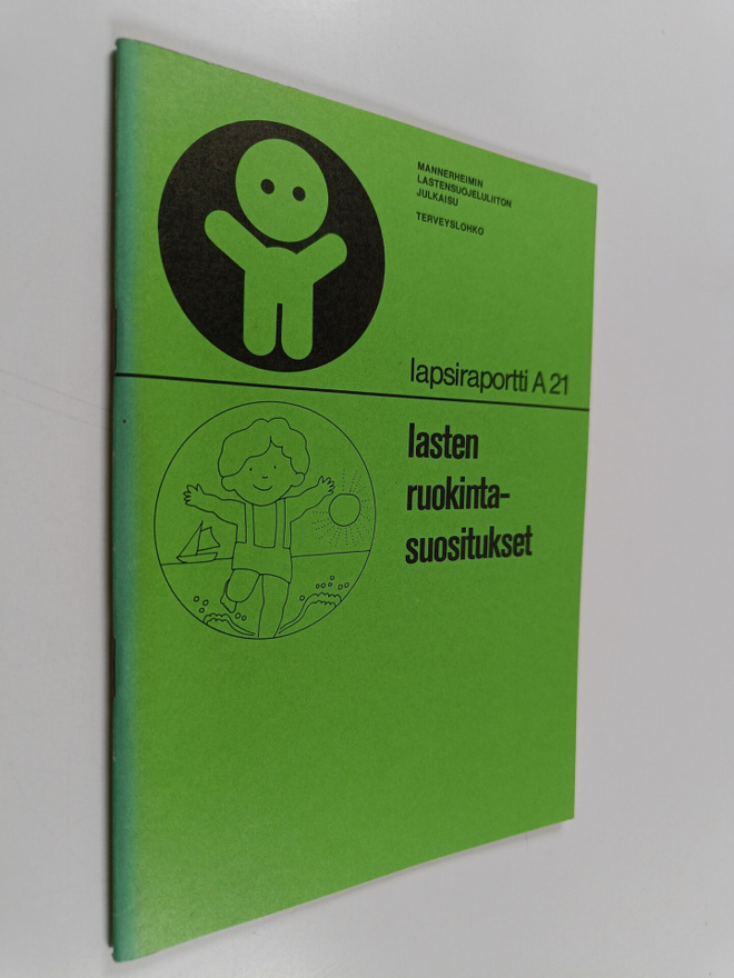 Aila Paganus : Lasten ruokintasuositukset