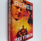 Ilkka Remes : Isku ytimeen - pikkukuva 1