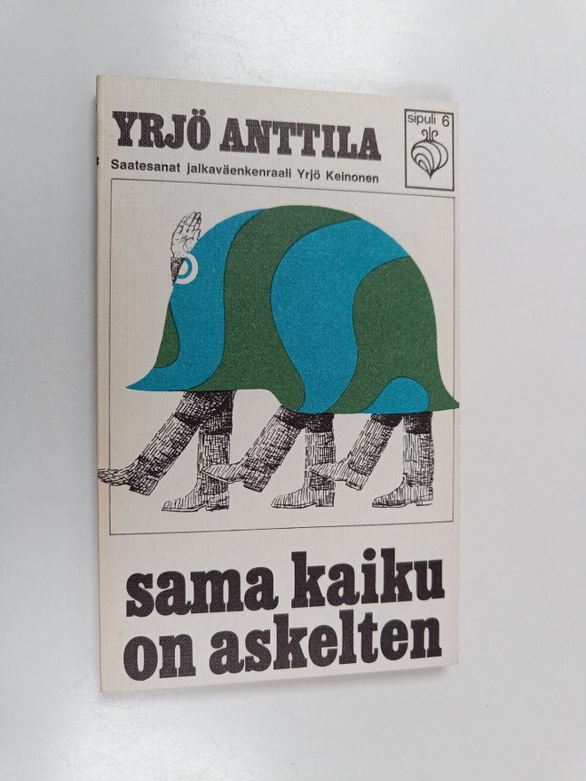 Yrjö Anttila : Sama kaiku on askelten