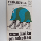Yrjö Anttila : Sama kaiku on askelten - pikkukuva 1