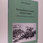 Atte Kalajoki : Suomalaisen runon tienraivaajia : 1700-lu... - pikkukuva 1