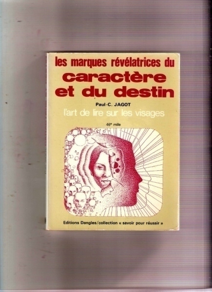 Art de lire sur les visages: Les marques Revelatrice...