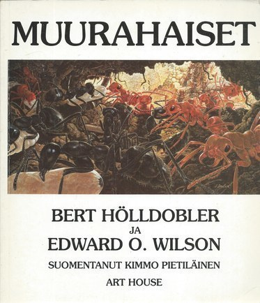 Bert Hölldobler, Edward O. Wilson: Muurahaiset