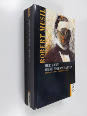 Robert Musil : Der Mann ohne Eigenschaften : roman. 1 : E...