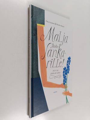 Marika Maijala ym. : Malja päivänsankarille