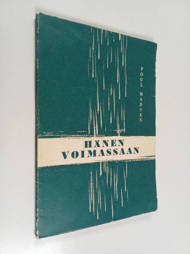 Poul Madsen : Hänen voimassaan