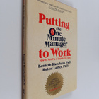 Kenneth H. Blanchard ym. : Putting the One Minute Manager... - pikkukuva 1