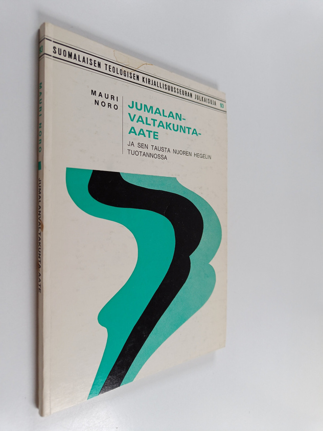 Mauri Noro : Jumalanvaltakunta-aate ja sen tausta nuoren ...