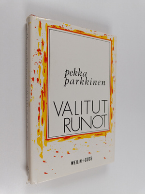 Pekka Parkkinen : Valitut runot