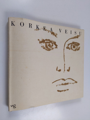 Jean Giraudoux : Korkea veisu : näytelmä