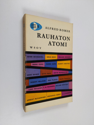 Alfred Romer : Rauhaton atomi