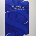 Työpaikan lait ja työsuhdeopas 2005 - pikkukuva 1