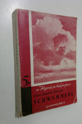 Rudolf Hans Bartsch : Schwammerl : Schubert-romaani