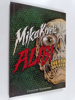 Mika Kivelä : Alibi