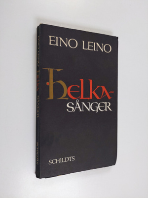 Eino Leino : Helka sånger