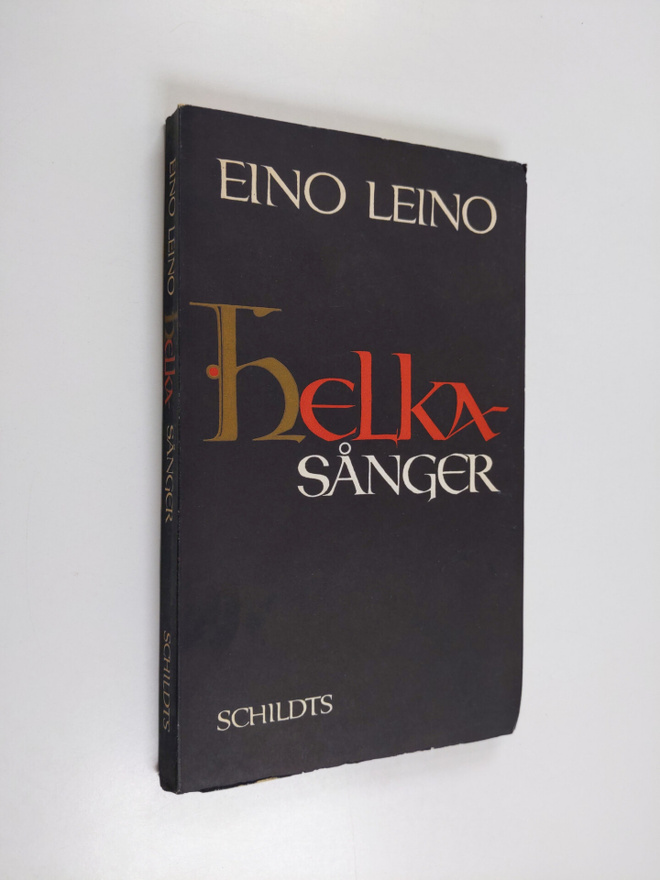Eino Leino : Helka sånger