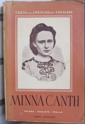 Greta von Frenckell-Thesleff: Minna Canth, Schildts 1943