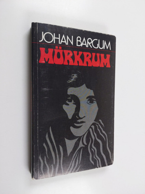 Johan Bargum : Mörkrum