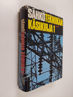 Otso W. (toim.) Pöyhönen : Sähkötekniikan käsikirja 1