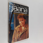 Anneli Turunen : Jaana, Jumalan lempilapsi - pikkukuva 1
