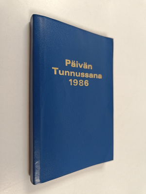 Päivän tunnussana : vuoden jokaiselle päivälle pyhästä Ra...