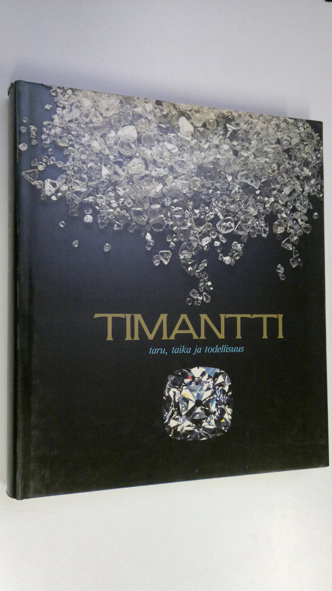 Robert (toim.) Maillard : Timantti : taru, taika ja todel...