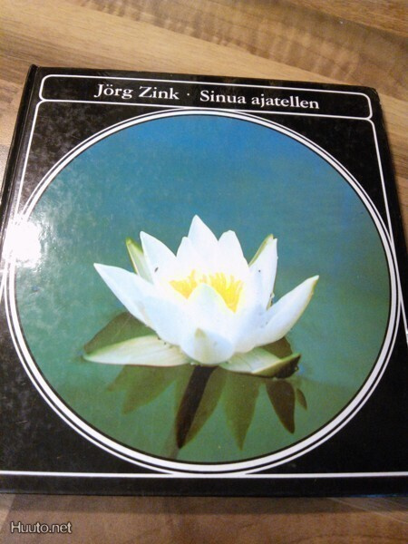 Jörg Zink : Sinua ajatellen Runokirja
