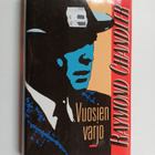 Raymond Chandler : Vuosien varjo - pikkukuva 1