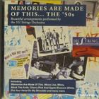 101 Strings • Memories Are Made Of This... The '50s CD - pikkukuva 1