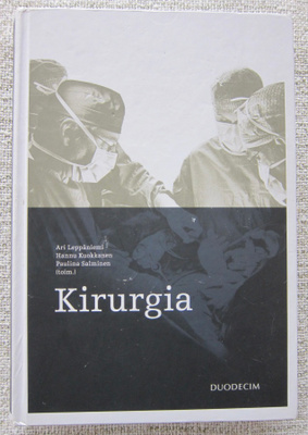Ari Leppäniemi (toim.): Kirurgia