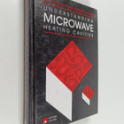 Tse V. Chow Ting Chan ym. : Understanding Microwave Heati... - pikkukuva 1