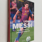 Luca Caioli : Messi : poika, josta tuli legenda - pikkukuva 1